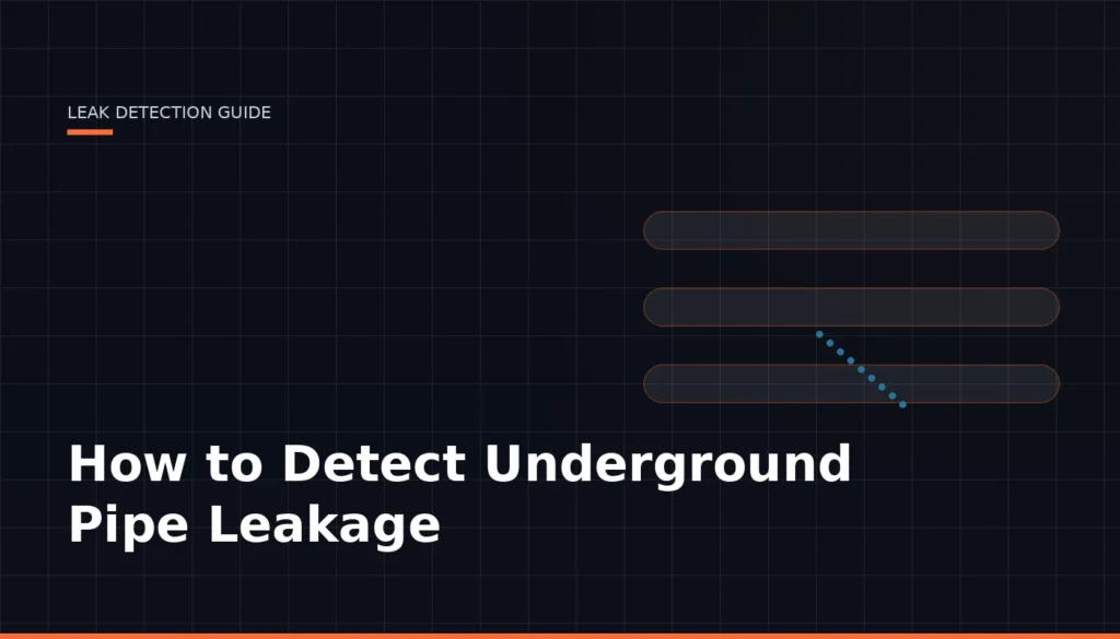 Detect Underground Water Pipe Leakage — Leak Finder Dubai